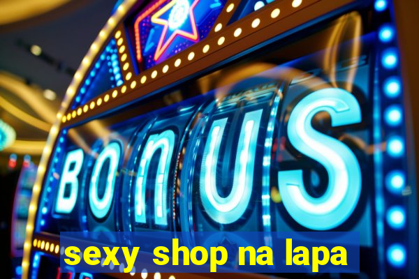 sexy shop na lapa